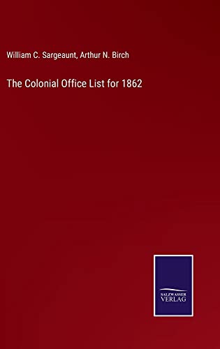 The Colonial Office List for 1862