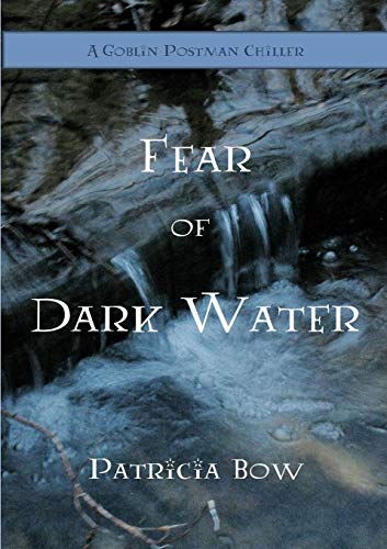 Fear of Dark Water