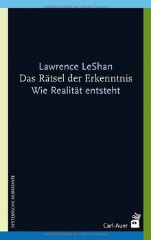 Das Rätsel der Erkenntnis: Wie Realität entsteht