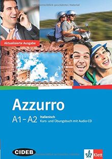 Azzurro A1-A2 / Kurs- und Übungsbuch mit Audio-CD: Neubearbeitung