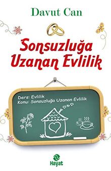 Sonsuzluga Uzanan Evlilik