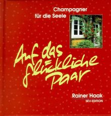 Auf das glückliche Paar