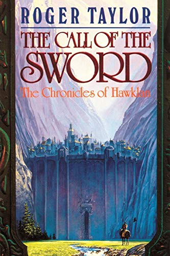 The Call of the Sword (The Chronicles of Hawklan, Band 1)