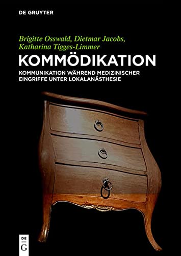 Kommödikation: Kommunikation während medizinischer Eingriffe unter Lokalanästhesie