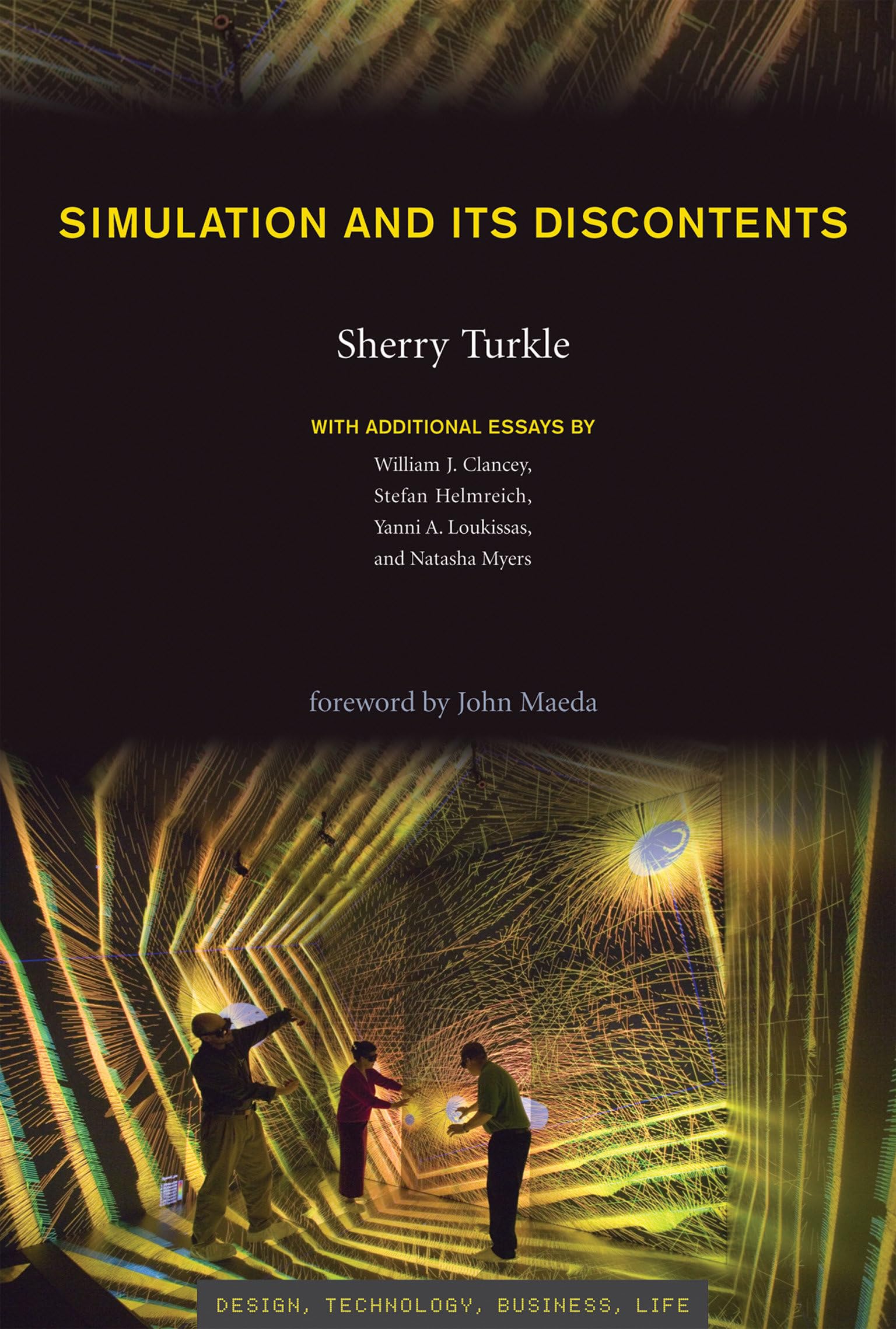 Sherry Turkle Simulation And Its Discontents (Simplicity, Design, Technology, Business, Life)