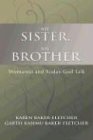 My Sister, My Brother: Womanist and Xodus God-Talk
