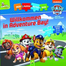 Paw Patrol • Willkommen in Adventure Bay!: Puzzlekettenbuch mit 5 Puzzles mit je 6 Teilen