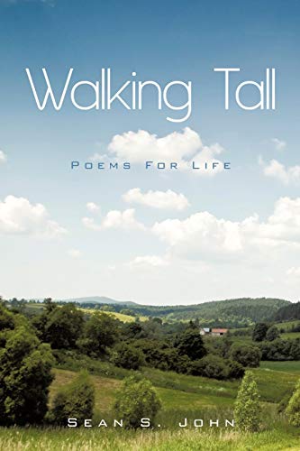 Walking Tall: Poems For Life