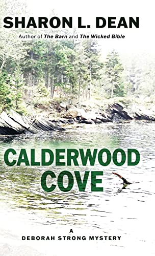Calderwood Cove: A Deborah Strong Mystery