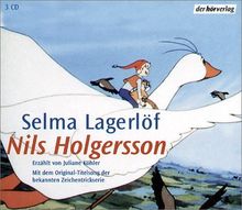 Nils Holgersson. 3 CDs. . Mit der Titelmusik der berühmten Zeichentrickserie. Lesung