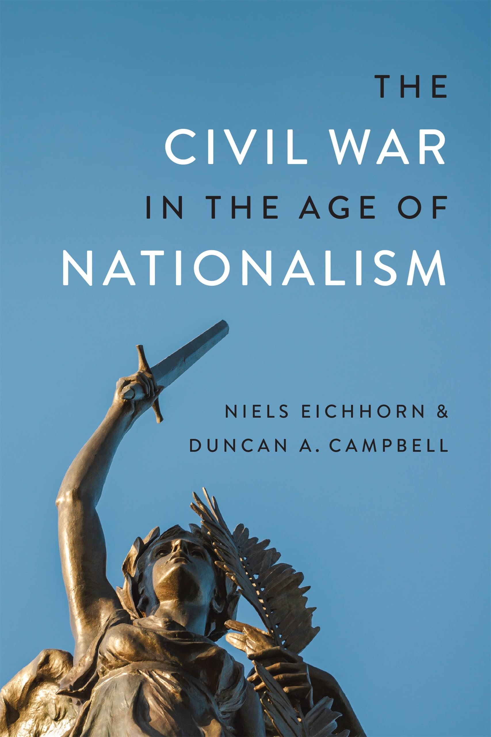 Civil War in the Age of Nationalism (Conflicting Worlds: New Dimensions of the American Civil War)