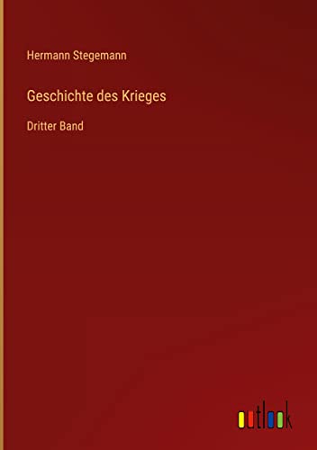Geschichte des Krieges: Dritter Band