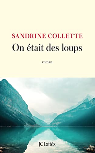 Et toujours les Forêts, Sandrine Collette