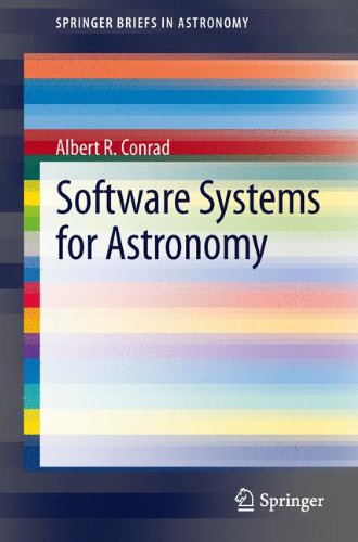 Software Systems for Astronomy (SpringerBriefs in Astronomy)