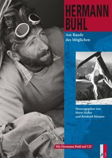 Hermann Buhl: Am Rande des Möglichen von Horst Höfler | Buch | Zustand gut