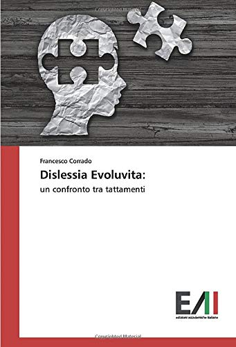 Dislessia Evoluvita:: un confronto tra tattamenti