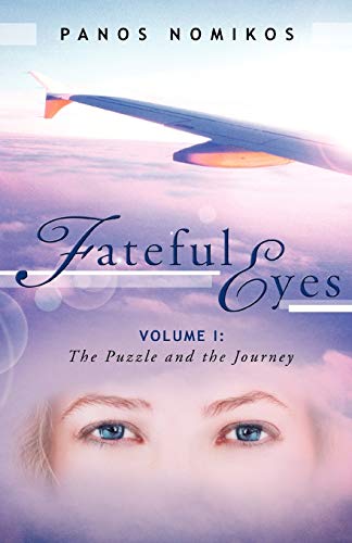 Fateful Eyes: Volume 1: The Puzzle and the Journey