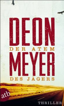 Der Atem des Jägers: Thriller