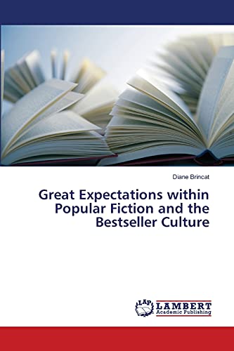 Great Expectations within Popular Fiction and the Bestseller Culture