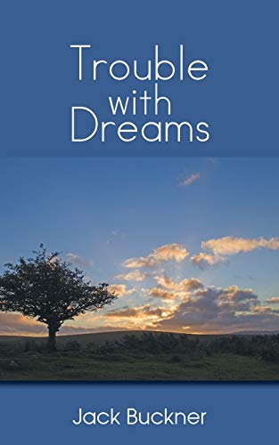 Trouble with Dreams