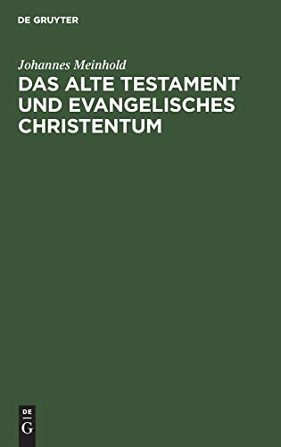 Das Alte Testament und evangelisches Christentum