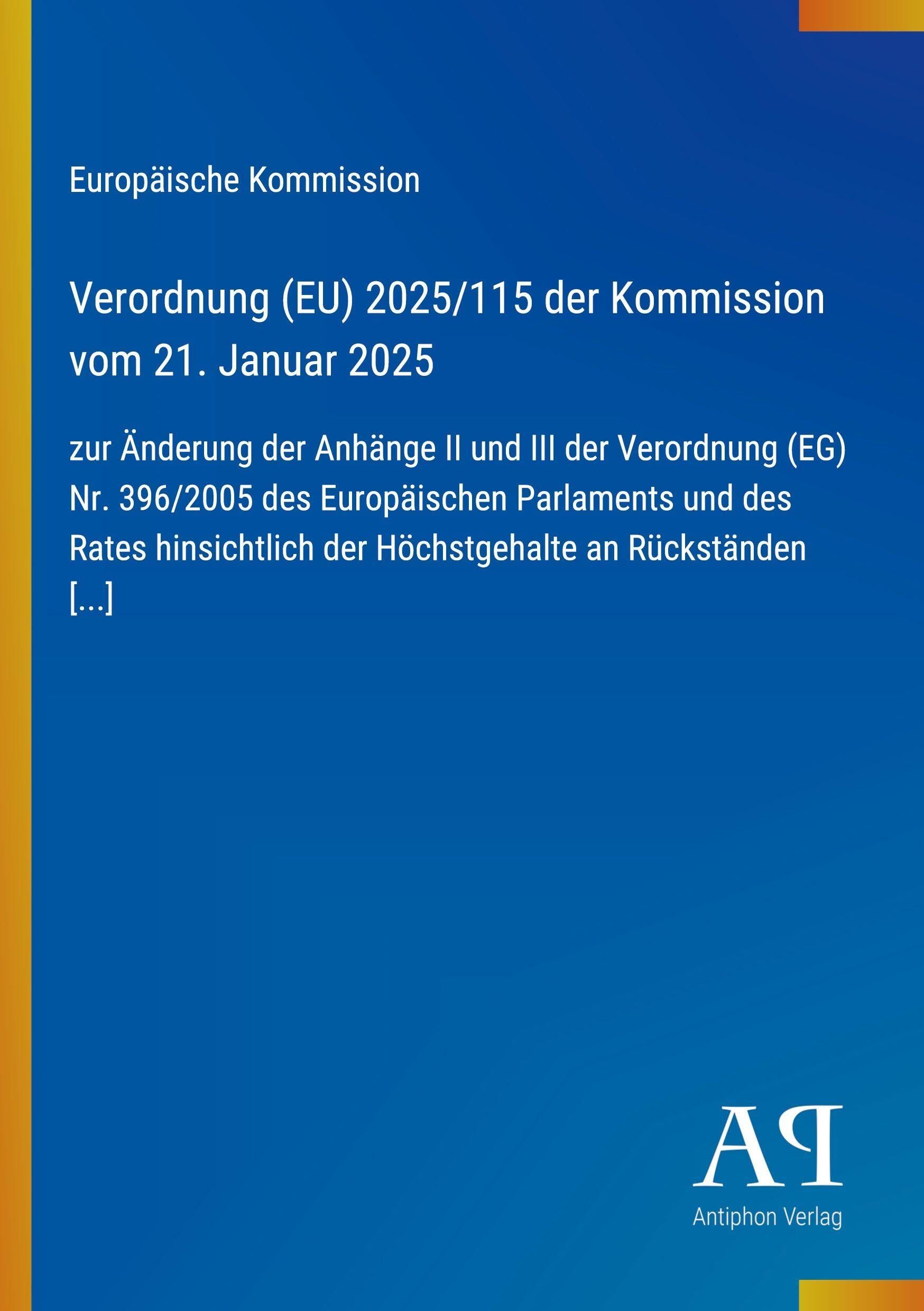 Verordnung (EU) 2025/115 der Kommission vom 21. Januar 2025