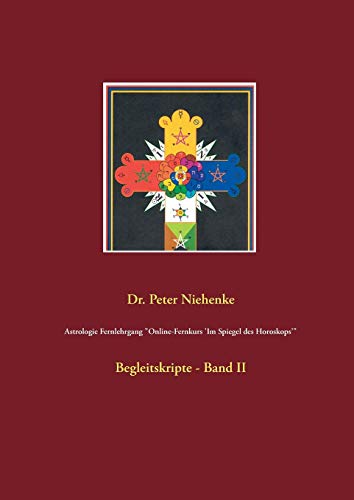 Astrologie Fernlehrgang Online-Fernkurs 'Im Spiegel des Horoskops': Begleitskripte - Band II