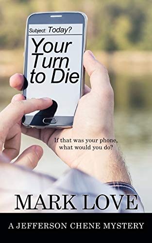 Your Turn to Die (A Jefferson Chene Mystery, Band 0)