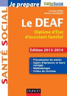 Le DEAF, diplôme d'Etat d'assistant familial : édition 2013