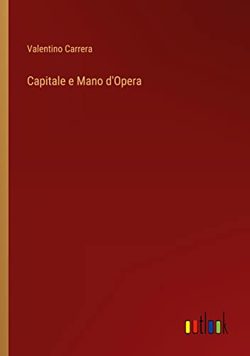 Capitale e Mano d'Opera
