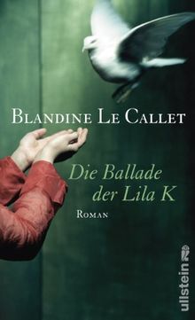 Die Ballade der Lila K: Roman