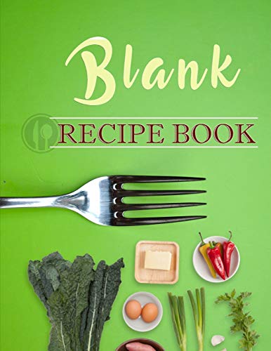 Blank Recipe Book: Blank Recipe Book To Write In Blank Cooking Book Recipe Journal 100 Recipe Journal and Organizer: blank recipe book journal blank ... recipe book easy: Blank Recipe Book - 100-Rec