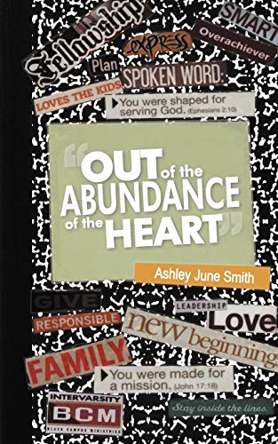 Out Of The Abundance Of The Heart