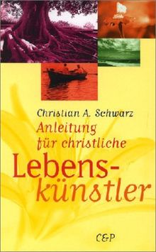 Anleitung für christliche Lebenskünstler