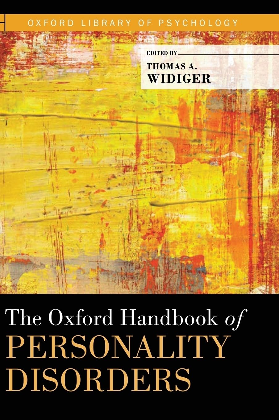 Oxford Handbook of Personality Disorders (Oxford Library of Psychology)
