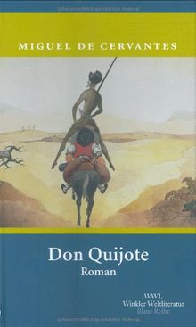 Der sinnreiche Junker Don Quijote von der Mancha