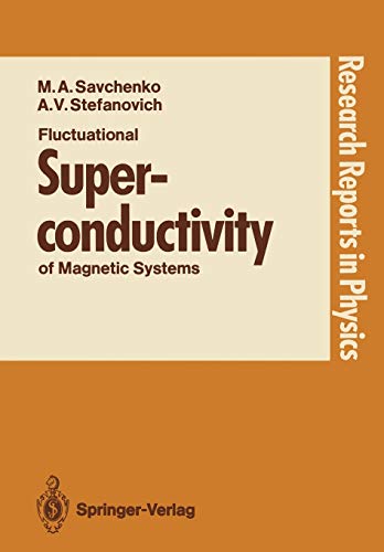 Fluctuational Superconductivity of Magnetic Systems (Research Reports in Physics)