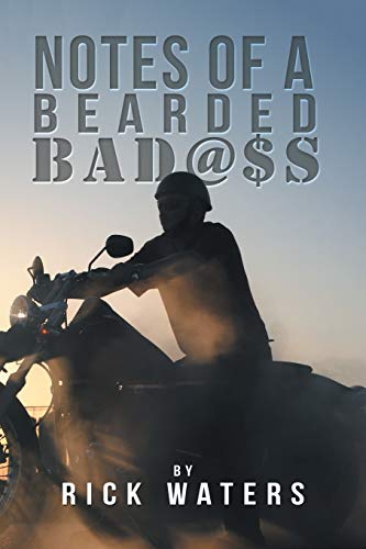 Notes of a Bearded Bad@$s