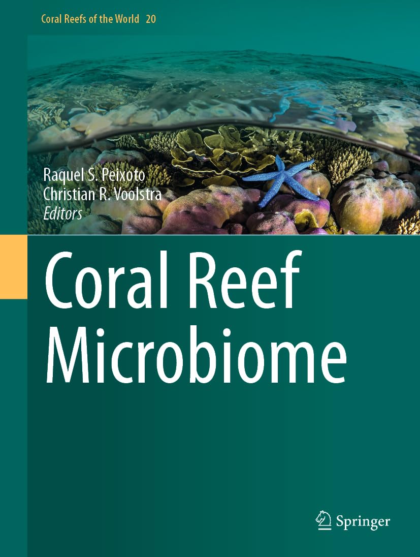 Coral Reef Microbiome (Coral Reefs of the World, 20, Band 20)