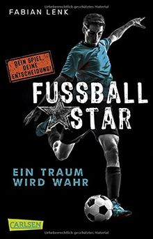 Ein Traum wird wahr (Fußballstar, Band 1)