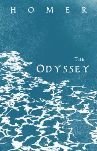 The Odyssey, Homer's Greek Epic With Selected Writings