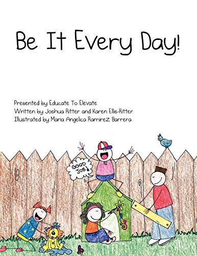 Be It Every Day!