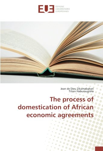 The process of domestication of African economic agreements