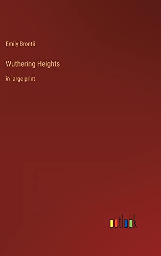Wuthering Heights: in large print