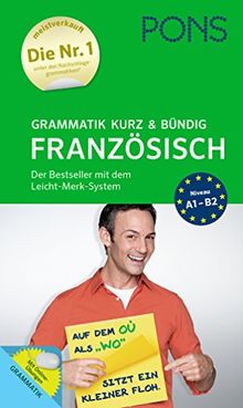 PONS Grammatik kurz und bündig Französisch  - Der Grammatik-Bestseller* mit dem Leicht-Merk-System