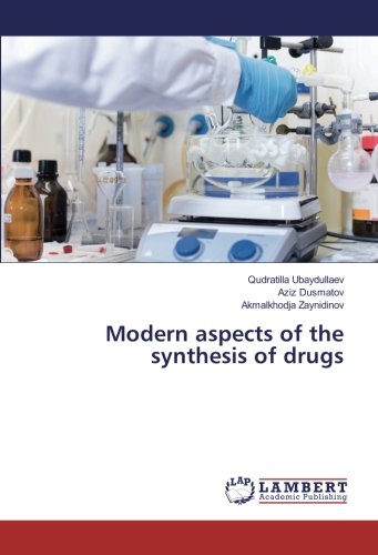 Modern aspects of the synthesis of drugs