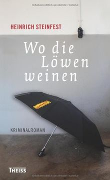 Wo die Löwen weinen