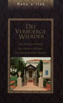 Déi Verbuerge Wierder, The Hidden Words, Les Paroles Cachées, Die Verborgenen Worte