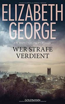 Wer Strafe verdient: Ein Inspector-Lynley-Roman 20