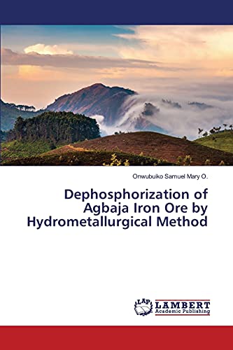 Dephosphorization of Agbaja Iron Ore by Hydrometallurgical Method